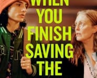 Download When You Finish Saving the World (2023) {English With Subtitles} WEB-DL 480p [260MB] || 720p [710MB] || 1080p [1.7GB]|| Moviesverse