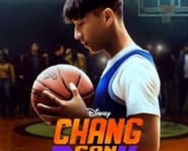 Download Chang Can Dunk (2023) {English With Subtitles} WEB-DL 480p [320MB] || 720p [870MB] || 1080p [2.6GB]|| Moviesverse