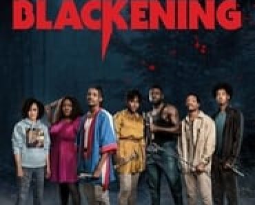 Download The Blackening (2023) {English With Subtitles} 480p [300MB] || 720p [880MB] || 1080p [1.78GB]|| Moviesverse