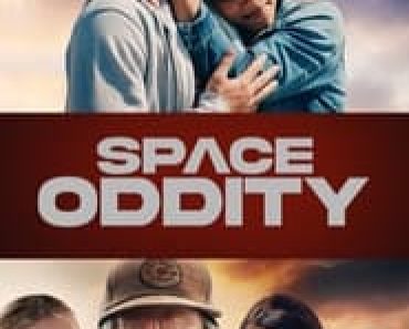 Download Space Oddity (2023) {English With Subtitles} Web-DL 480p [280MB] || 720p [760MB] || 1080p [1.8GB]|| Moviesverse