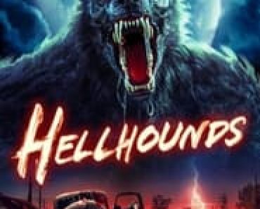 Download Hellhounds (2024) {English With Subtitles} WEB-DL 480p [240MB] || 720p [650MB] || 1080p [1.5GB] || Moviesverse
