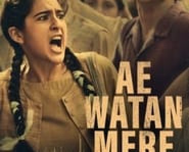 Download Ae Watan Mere Watan (2024) Hindi Movie WEB-DL || 480p [400MB] || 720p [1.1GB] || 1080p [2.7GB] || Moviesverse
